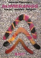 Bumerangs bauen werfen fangen